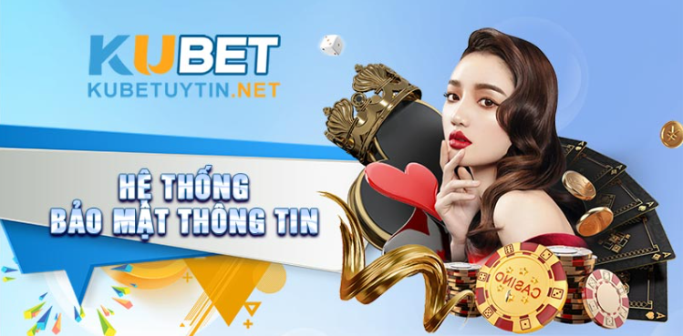 Chơi Xổ số KUBET được đảm bảo an toàn và bảo mật thông tin tuyệt đối