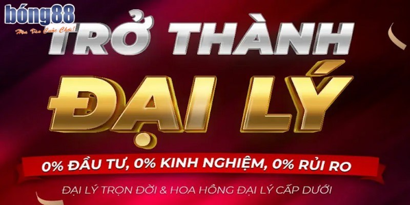 Đại lý Bong88 có cơ hội nhận chiết khấu hoa hồng cực cao